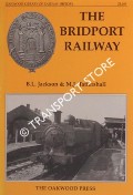 The Bridport Railway by JACKSON, B.L. & TATTERSHALL, M.J.